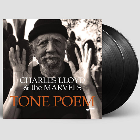 CHARLES LLOYD &amp; THE MARVELS - TONE POEM [BLUE NOTE TONE POET SERIES] [180G LP] [한정반]
