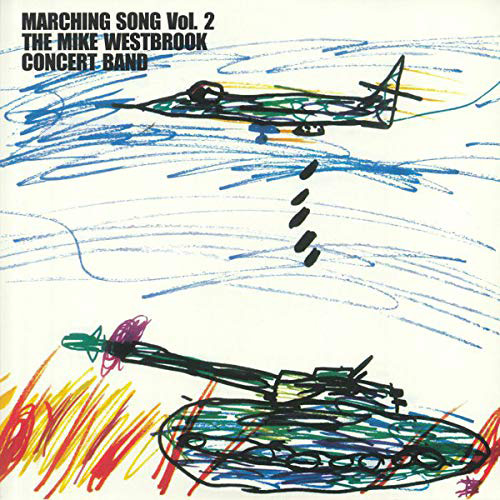 Mike Westbrook Concert - Marching Song Vol.2 [45rpm Limited LP]